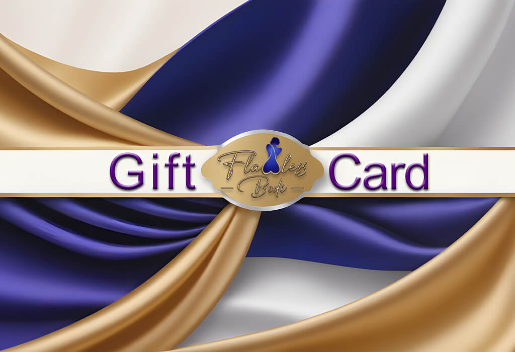 Give the gift of confidence. The FlawlessBodi Gift Card lets them choose the treatments they love—perfect skin, smooth body, flawless result